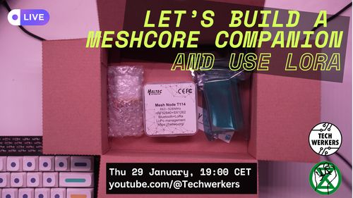 Live: Let's build a MeshCore companion and use LoRa